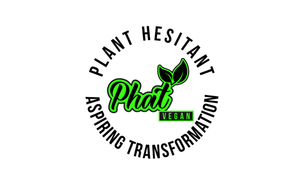 PHAT Vegan Plant Hesitant Aspiring Transformation